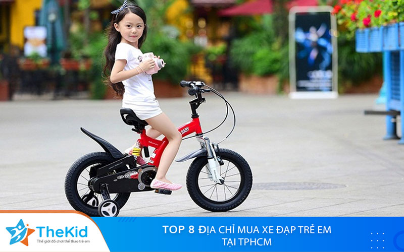 Top 8 địa chỉ bán Xe đạp trẻ em chính hãng uy tín tại TPHCM